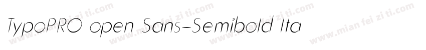 TypoPRO open Sans-Semibold ltalic字体转换